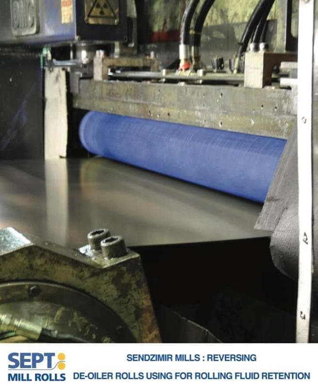 Sendzimir mills, de-oiler rolls using for rolling fluid retention.  