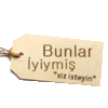 BUNLAR IYIYMIS