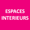 ESPACES INTERIEURS