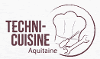 TECHNI CUISINE AQUITAINE