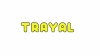 TRAYAL