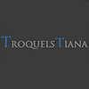 TROQUELS TIANA